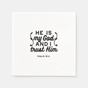 Psalm 91:2 – Trust in God Christian Bible Verse Napkins