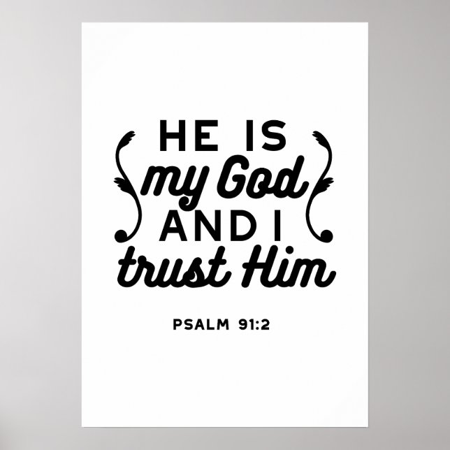 Psalm 91:2 – Trust in God Christian Bible Verse Poster (Front)