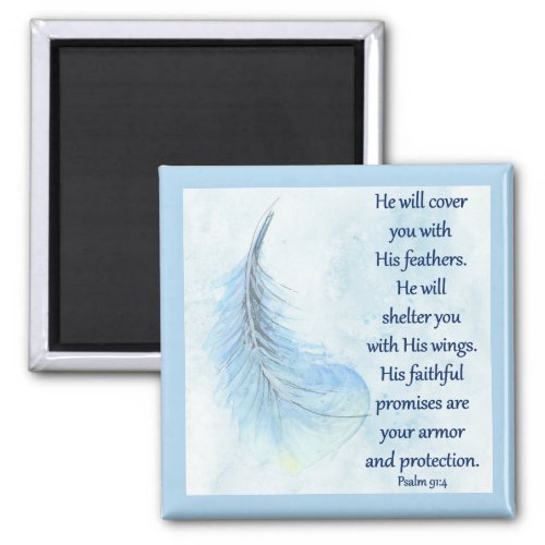 Psalm 914 Feather Magnet