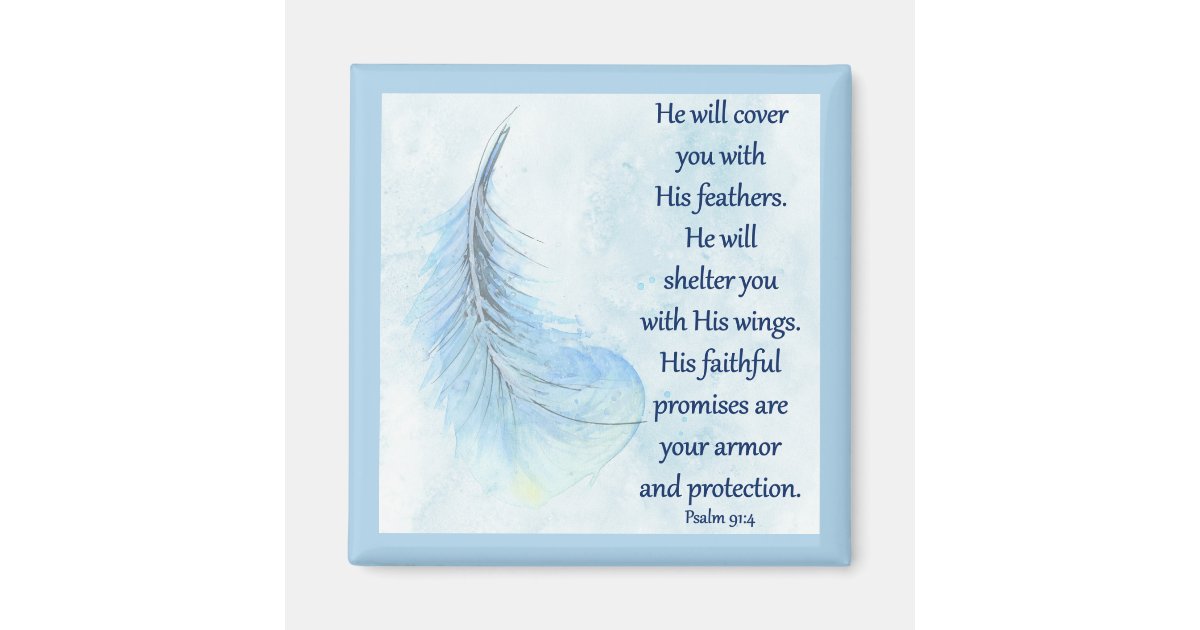 He will cover you in Feathers and under his wings your will find Refuge: Psalm 91:4: Designs, Andrea Lee: 9798511304977