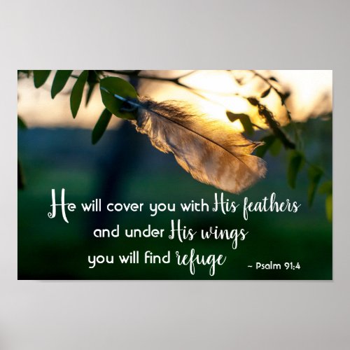 Psalm 914 He will cover you with His Feathers Poster