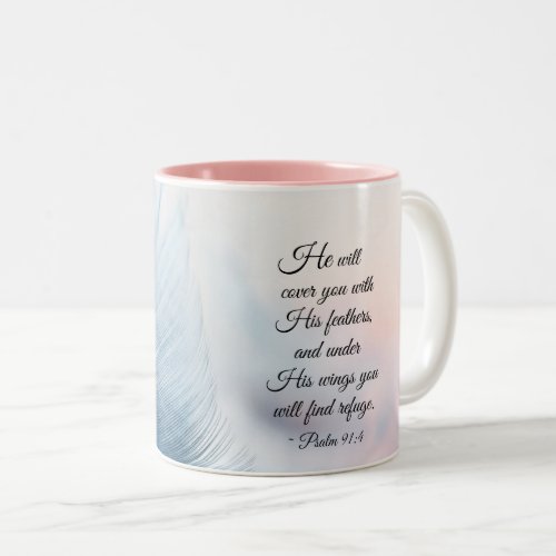 Psalm 914 He will cover you with His Feathers Two_Tone Coffee Mug