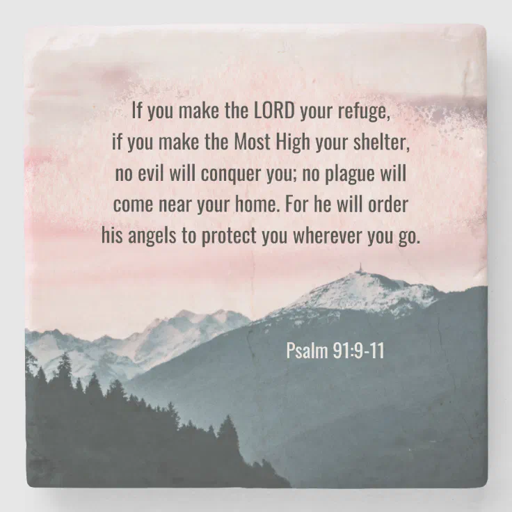 Psalm 91:9-11 If you make the LORD your refuge Stone Coaster | Zazzle