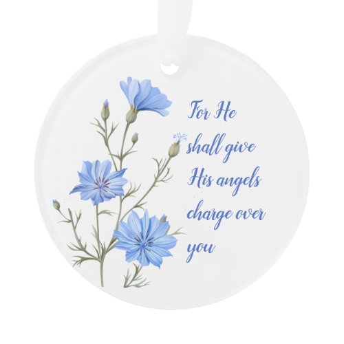 Psalm 91  He Shall Give His Angels Inspirational Ornament