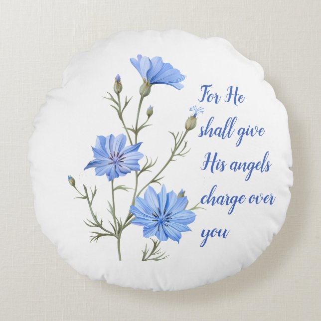 Psalm 91  He Shall Give His Angels Inspirational Round Pillow (Front)