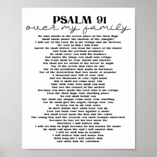 Psalm 91 Over My Family Scripture Poster