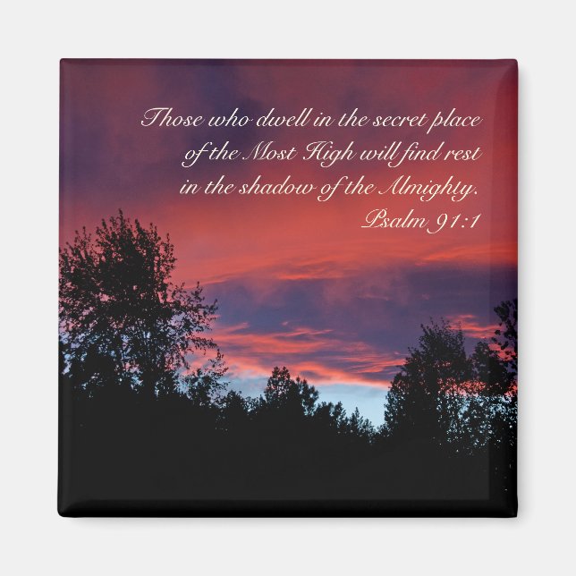 Psalm 91 Those who dwell in the secret place, Magnet (Front)