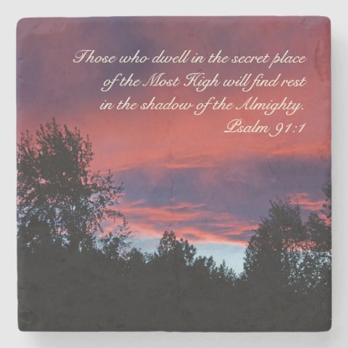 Psalm 91 Those who dwell in the secret place Stone Coaster