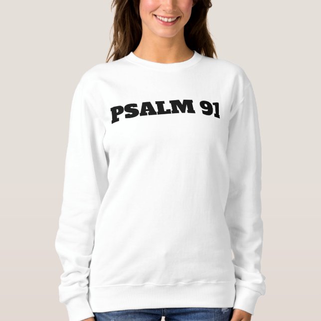 Psalm 91 Women's Sweatshirt (Front)