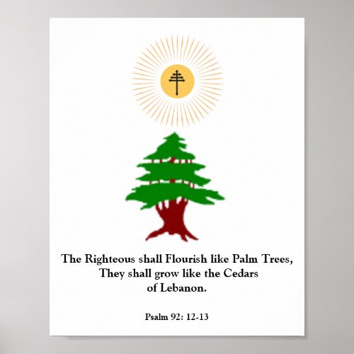 Psalm 92 12_13 Cedar of Lebanon Maronite Poster