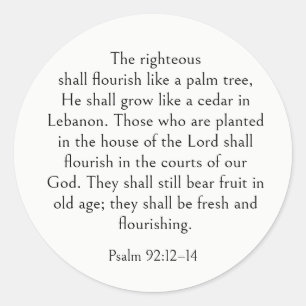 Psalm 92:12-14 Bible Verse, Scripture for Seniors, Classic Round Sticker