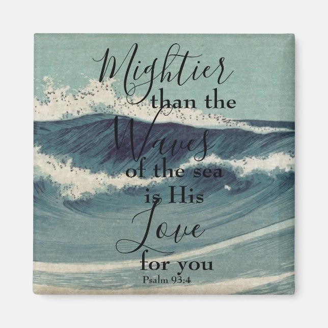 Psalm 93:4 magnet (Front)