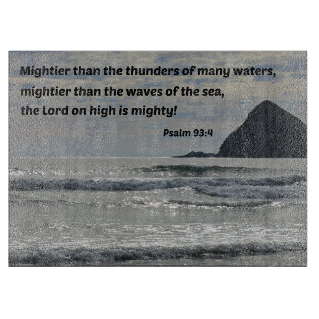 Psalm 93:4 The Lord on high is mighty... Cutting Board (Front)