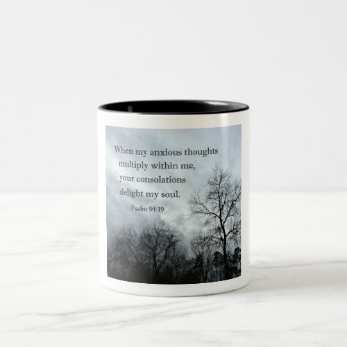 Psalm 9419 When my anxious thoughts multiply Two_Tone Coffee Mug