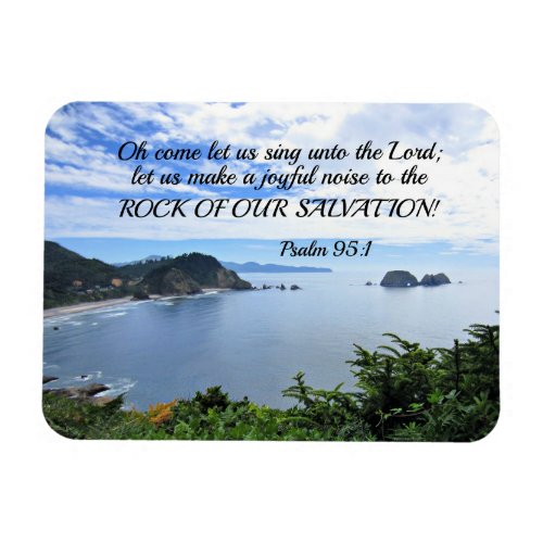 Psalm 951 O come let us sing unto the Lord Magnet