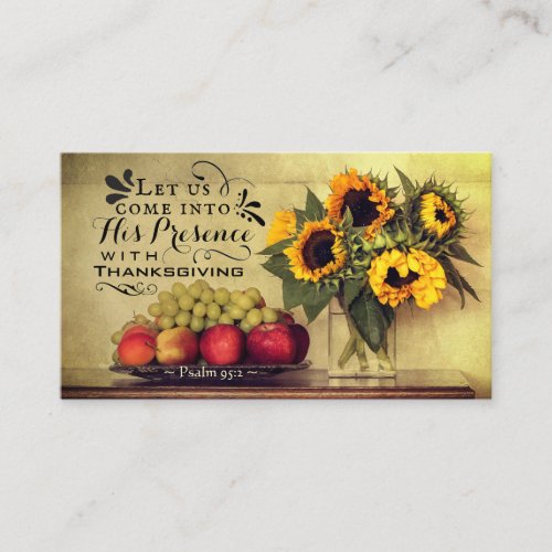 Psalm 952 Into His Presence with Thanksgiving Business Card