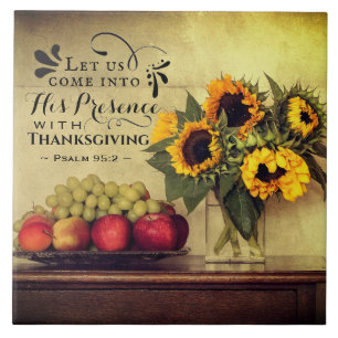 Psalm 95:2 Into His Presence with Thanksgiving Ceramic Tile