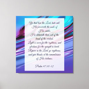 Psalm 97:10-12 canvas print