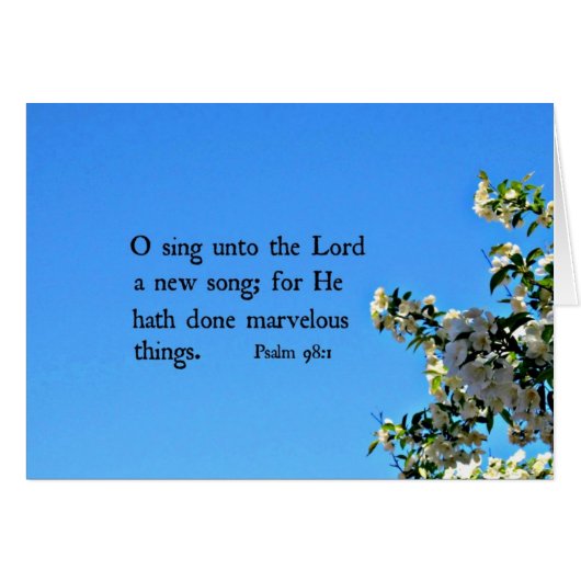 Psalm 98:1  O sing unto the Lord... Cards (Front Horizontal)