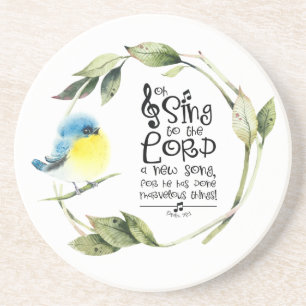 Psalm 98:1 Sing to the Lord a New Song Bible Verse Coaster