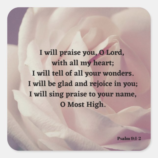 Psalm 9:1-2 Praise God Bible Verse Rose Square Sticker (Front)