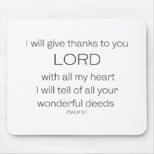 Psalm 9,  I will give thanks to you LORD,