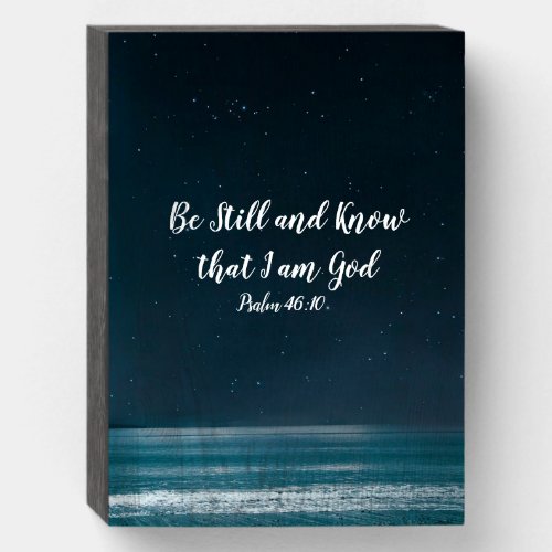 Psalm Be Still and Know that I Am God Night Beach Wooden Box Sign