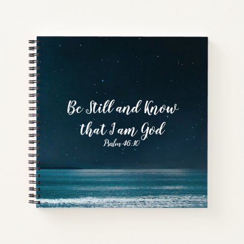 Psalm Be Still and Know that I Am God Notebook