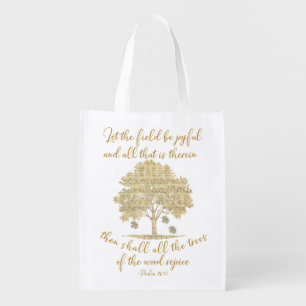 Psalm Let the Field & Trees Sing/Rejoice Scripture Grocery Bag