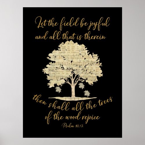 Psalm Let the Field  Trees SingRejoice Scripture Poster