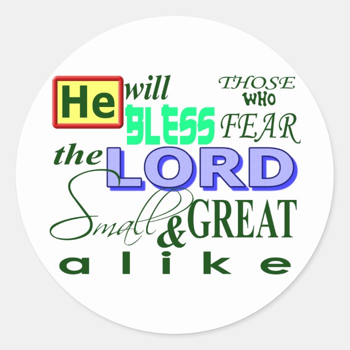Psalms 11513 he will bless those who fear d LORD Stickers