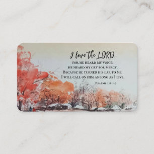 Psalms 116 1-2 I love the LORD Bible Verse  Business Card
