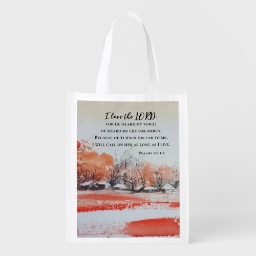 Psalms 116 1_2 I love the LORD Bible Verse Grocery Bag