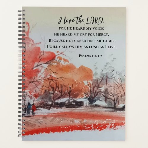 Psalms 116 1_2 I love the LORD Bible Verse Planner