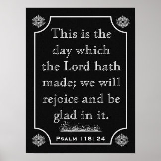 Psalms 118: 24 --- Art Print
