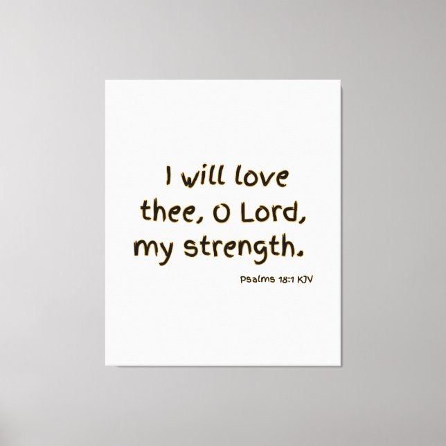 Psalms 18:1 Bible Verse KJV Wall Art (Front)