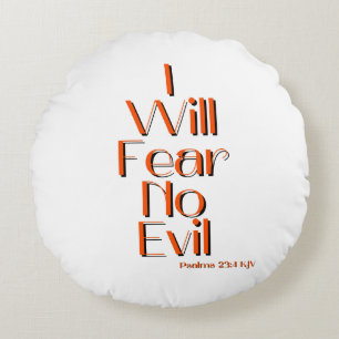 Psalms 23:4 Bible Verse Quote Round Pillow