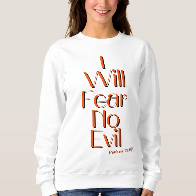 Psalms 23:4 Bible Verse Quote Women's Sweatshirt (Front)