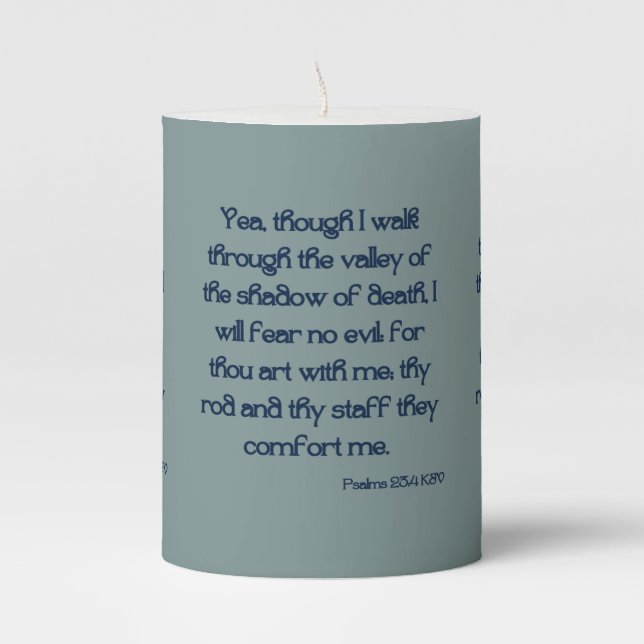 Psalms 23:4 KJV Bible Scripture Pillar Candle (Front)