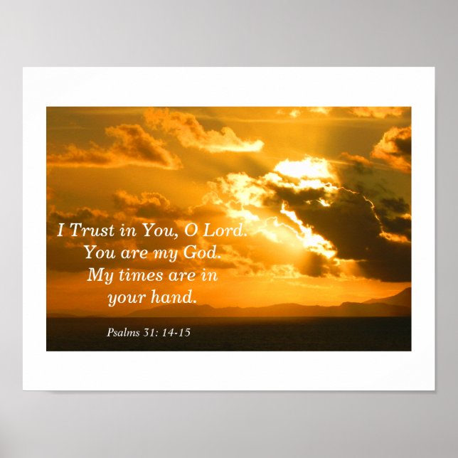 Psalms 31: 14-15 poster (Front)