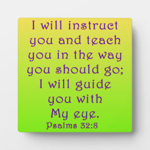 Psalms 32:8 plaque
