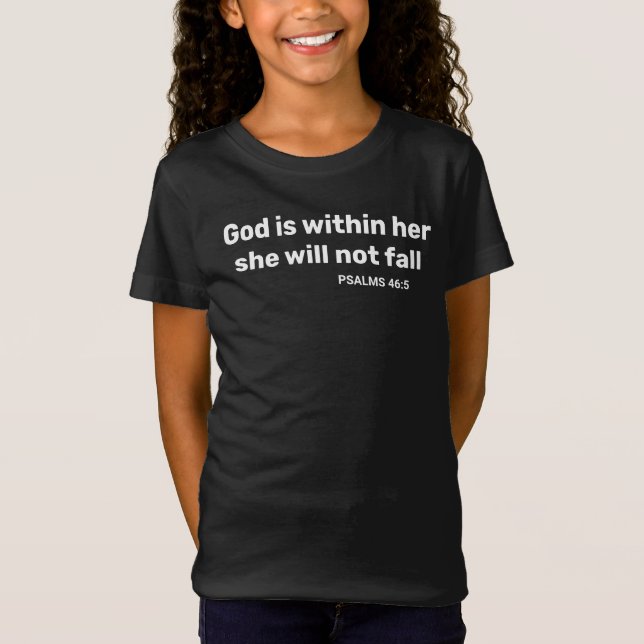 Psalms 46:5 God is within her bible verse  T-Shirt (Front)