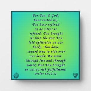 Psalms 66:10-12 plaque