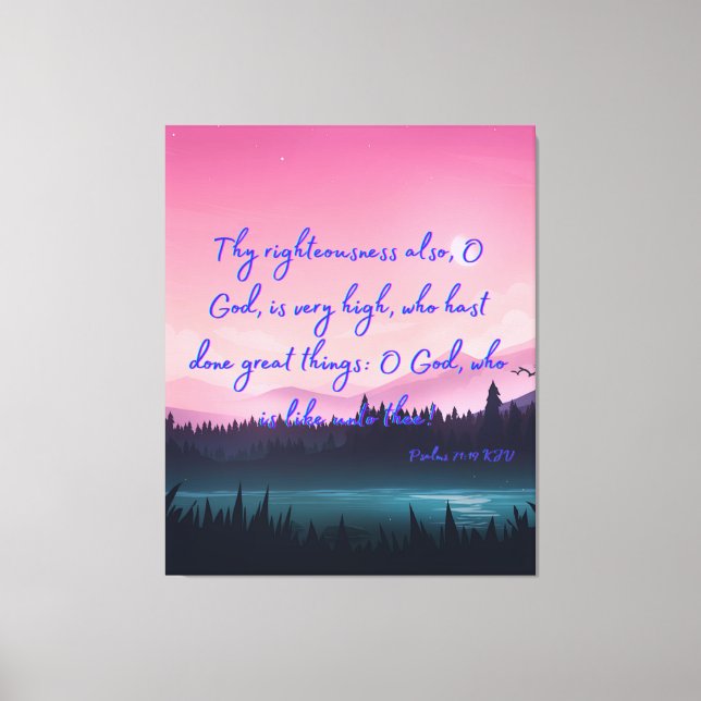 Psalms 71:19 Bible Verse KJV Pic Wall Art (Front)