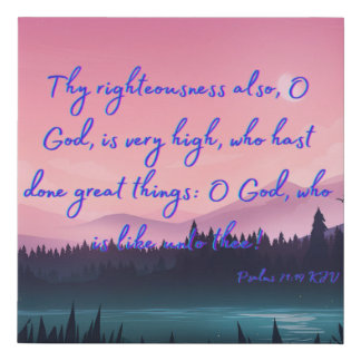 Psalms 71:19 Bible Verse KJV Pic Wall Art
