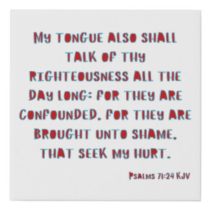 Psalms 71:24 Bible Verse KJV Wall Art