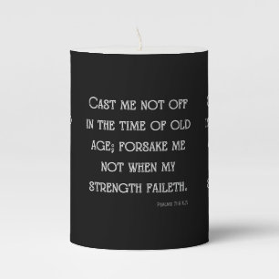 Psalms 71:9 KJV Bible Verse Pillar Candle