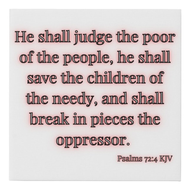 Psalms 72:4 Bible Verse KJV Wall Art (Front)