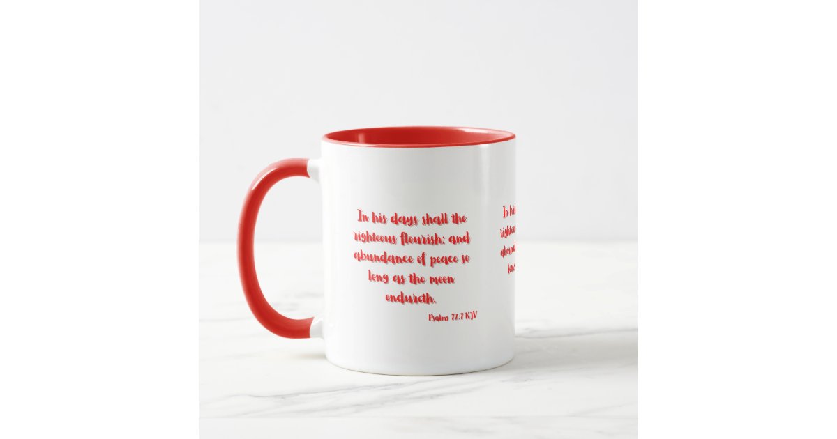 Psalms 72:7 KJV Bible Verse Two-Tone Mug