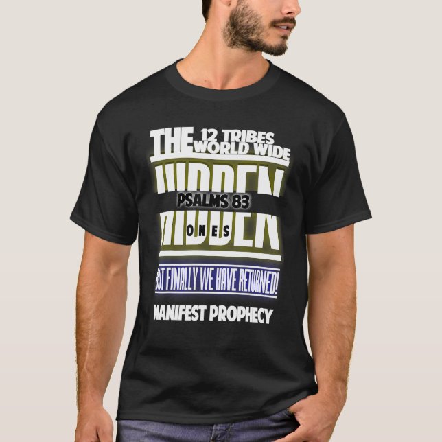 Psalms 83 The Hidden Ones King James Bible 12 Trib T-Shirt (Front)